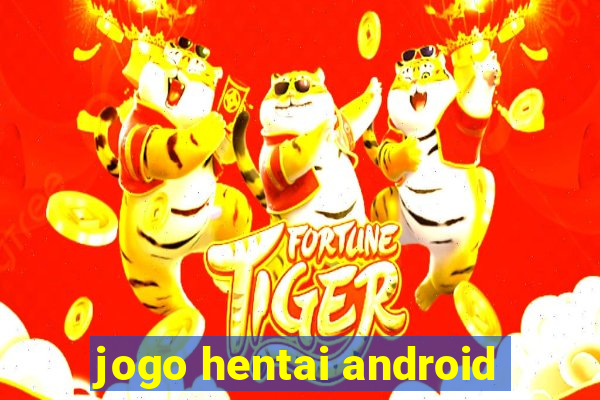 jogo hentai android